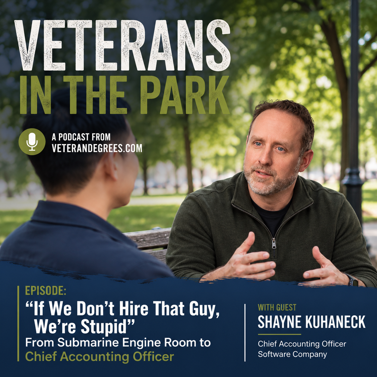 "If We Don't Hire That Guy, We're Stupid": From Submarine Engine Room to Chief Accounting Officer